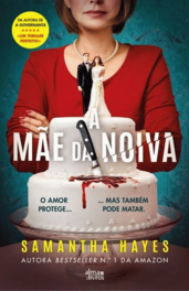 Capa do livro "A m&atilde;e da noiva"