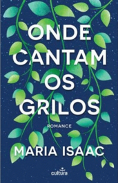 Capa do livro "Onde cantam os grilos"