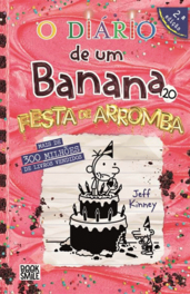 Capa do livro "O di&aacute;rio de um Banana: festa de arromba"