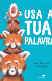 Capa do livro "Usa as tuas palavras"
